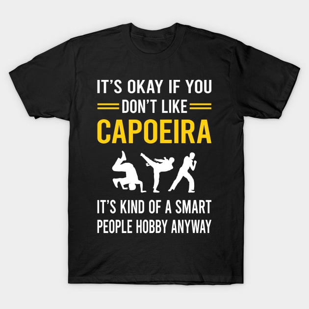 Smart People Hobby Capoeira T-Shirt by Good Day